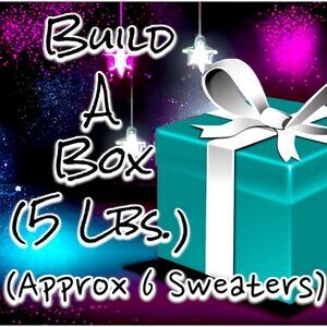 Sweaters Build-A-Box (Up To 5 Lbs.) Approx. 6 Sweaters Depending On Weight